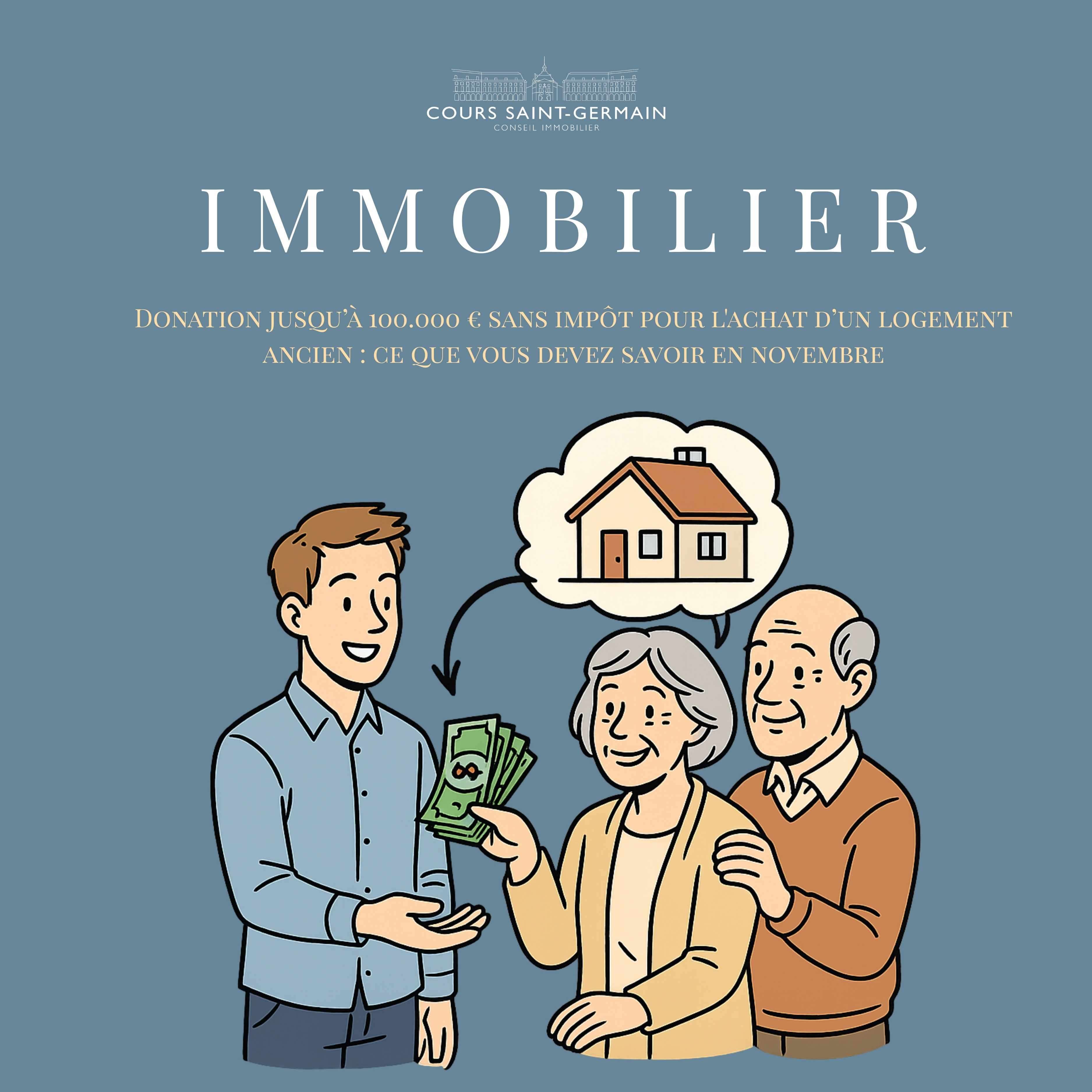 donation 100000 euros achat logement ancien 2026