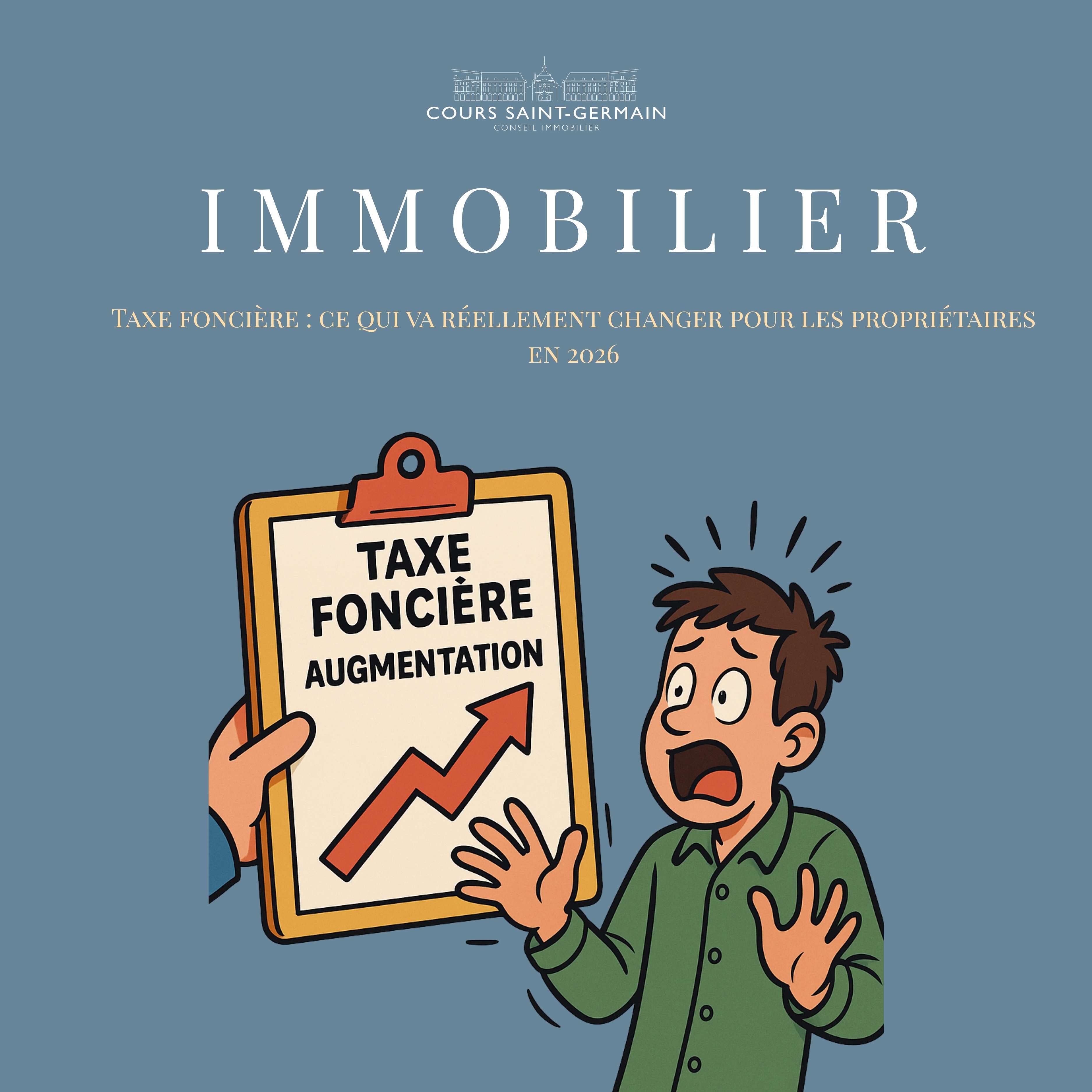 taxe fonciere changements 2026 proprietaires immobilier